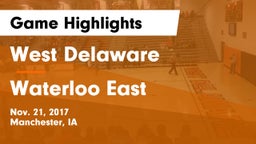 West Delaware  vs Waterloo East  Game Highlights - Nov. 21, 2017