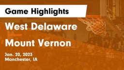 West Delaware  vs Mount Vernon  Game Highlights - Jan. 20, 2023