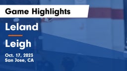 Leland  vs Leigh  Game Highlights - Oct. 17, 2023