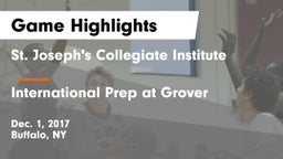 St. Joseph's Collegiate Institute vs International Prep at Grover Game Highlights - Dec. 1, 2017