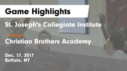 St. Joseph's Collegiate Institute vs Christian Brothers Academy Game Highlights - Dec. 17, 2017