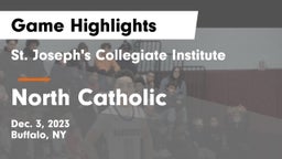 St. Joseph's Collegiate Institute vs North Catholic  Game Highlights - Dec. 3, 2023