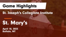 St. Joseph's Collegiate Institute vs St. Mary's Game Highlights - April 18, 2023
