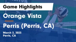 Orange Vista  vs Perris (Perris, CA) Game Highlights - March 3, 2023
