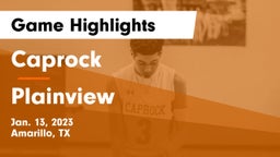 Caprock  vs Plainview  Game Highlights - Jan. 13, 2023