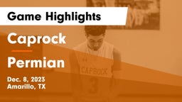 Caprock  vs Permian  Game Highlights - Dec. 8, 2023