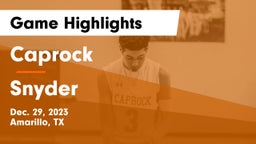 Caprock  vs Snyder  Game Highlights - Dec. 29, 2023
