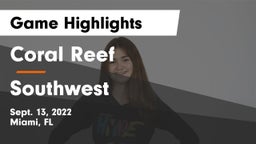 Coral Reef  vs Southwest Game Highlights - Sept. 13, 2022