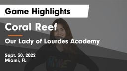 Coral Reef  vs Our Lady of Lourdes Academy Game Highlights - Sept. 30, 2022
