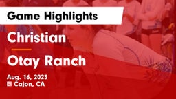 Christian  vs Otay Ranch Game Highlights - Aug. 16, 2023