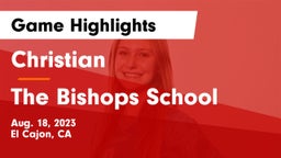 Christian  vs The Bishops School Game Highlights - Aug. 18, 2023