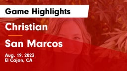 Christian  vs San Marcos  Game Highlights - Aug. 19, 2023