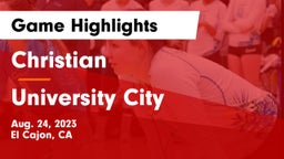 Christian  vs University City Game Highlights - Aug. 24, 2023