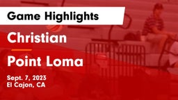 Christian  vs Point Loma Game Highlights - Sept. 7, 2023