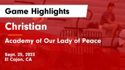 Christian  vs Academy of Our Lady of Peace Game Highlights - Sept. 25, 2023