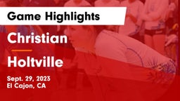 Christian  vs Holtville Game Highlights - Sept. 29, 2023