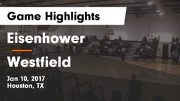 Eisenhower  vs Westfield  Game Highlights - Jan 10, 2017