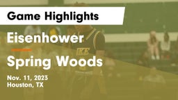 Eisenhower  vs Spring Woods  Game Highlights - Nov. 11, 2023