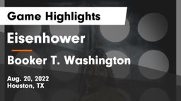 Eisenhower  vs Booker T. Washington  Game Highlights - Aug. 20, 2022