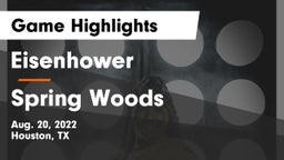 Eisenhower  vs Spring Woods  Game Highlights - Aug. 20, 2022