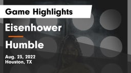 Eisenhower  vs Humble  Game Highlights - Aug. 23, 2022