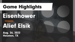 Eisenhower  vs Alief Elsik  Game Highlights - Aug. 26, 2022