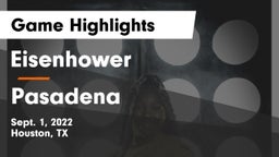 Eisenhower  vs Pasadena Game Highlights - Sept. 1, 2022