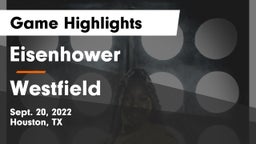 Eisenhower  vs Westfield  Game Highlights - Sept. 20, 2022