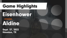 Eisenhower  vs Aldine  Game Highlights - Sept. 27, 2022