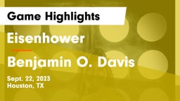 Eisenhower  vs Benjamin O. Davis  Game Highlights - Sept. 22, 2023