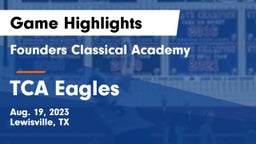 Founders Classical Academy  vs TCA Eagles Game Highlights - Aug. 19, 2023