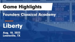Founders Classical Academy  vs Liberty  Game Highlights - Aug. 18, 2023