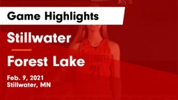 Stillwater  vs Forest Lake  Game Highlights - Feb. 9, 2021