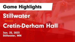 Stillwater  vs Cretin-Derham Hall  Game Highlights - Jan. 25, 2023
