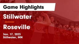Stillwater  vs Roseville  Game Highlights - Jan. 17, 2023