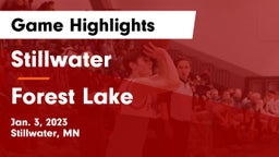 Stillwater  vs Forest Lake  Game Highlights - Jan. 3, 2023