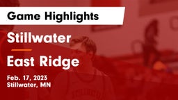 Stillwater  vs East Ridge  Game Highlights - Feb. 17, 2023