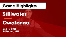 Stillwater  vs Owatonna  Game Highlights - Dec. 5, 2023
