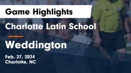 Charlotte Latin School vs Weddington  Game Highlights - Feb. 27, 2024