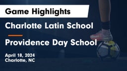 Charlotte Latin School vs Providence Day School Game Highlights - April 18, 2024