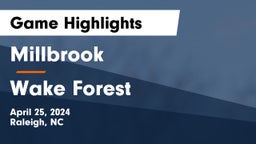 Millbrook  vs Wake Forest  Game Highlights - April 25, 2024