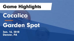 Cocalico  vs Garden Spot  Game Highlights - Jan. 16, 2018