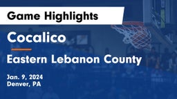 Cocalico  vs Eastern Lebanon County  Game Highlights - Jan. 9, 2024