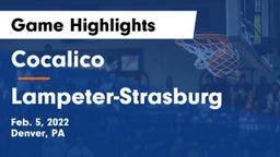 Cocalico  vs Lampeter-Strasburg  Game Highlights - Feb. 5, 2022