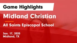Midland Christian  vs All Saints Episcopal School Game Highlights - Jan. 17, 2020