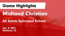Midland Christian  vs All Saints Episcopal School Game Highlights - Jan. 8, 2021