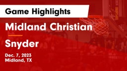 Midland Christian  vs Snyder  Game Highlights - Dec. 7, 2023
