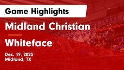 Midland Christian  vs Whiteface  Game Highlights - Dec. 19, 2023