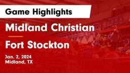 Midland Christian  vs Fort Stockton  Game Highlights - Jan. 2, 2024