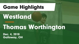 Westland  vs Thomas Worthington  Game Highlights - Dec. 4, 2018